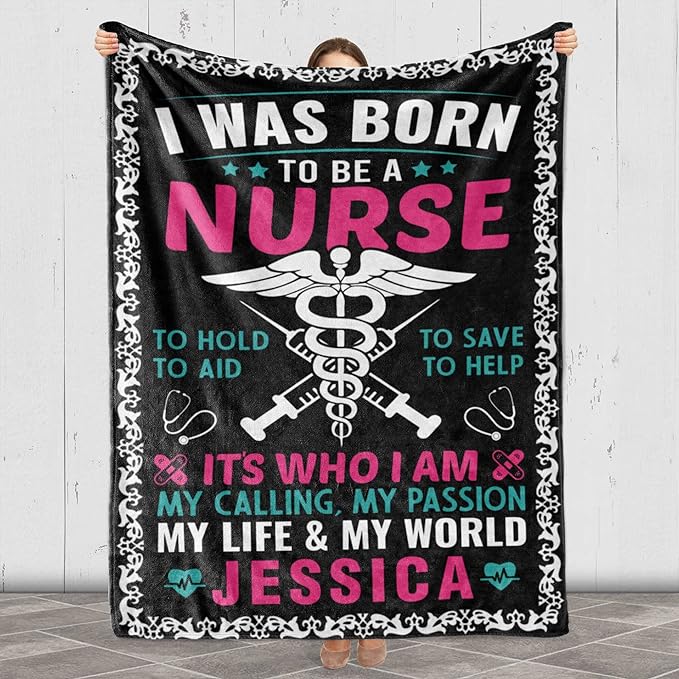 Customized Blanket For Nurse, Gift For International Nurses Day, Birthday, Thanksgiving, Christmas, I Was Born To Be A Nurse To Hold To Aid To Save To Help Personalized Name Blanket, Printed In USA