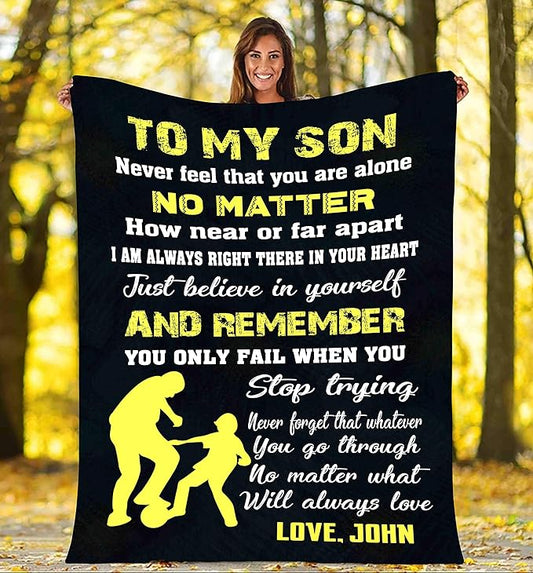 No Matter What Will Always Love You, Customized , Premium Quality Blankets for Son with Quotes, Birthday, Son's Day Gift, Christmas Day, Children's Day, Gifts for Him, Supersoft and Warm Blanket