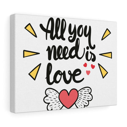 "All You Need Is Love" Wall Canvas