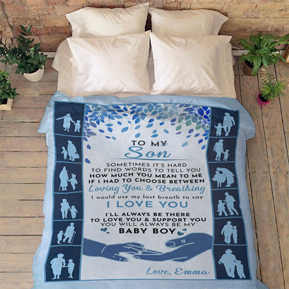 "You Will Always Be My Baby Boy" Customized Blanket For Son