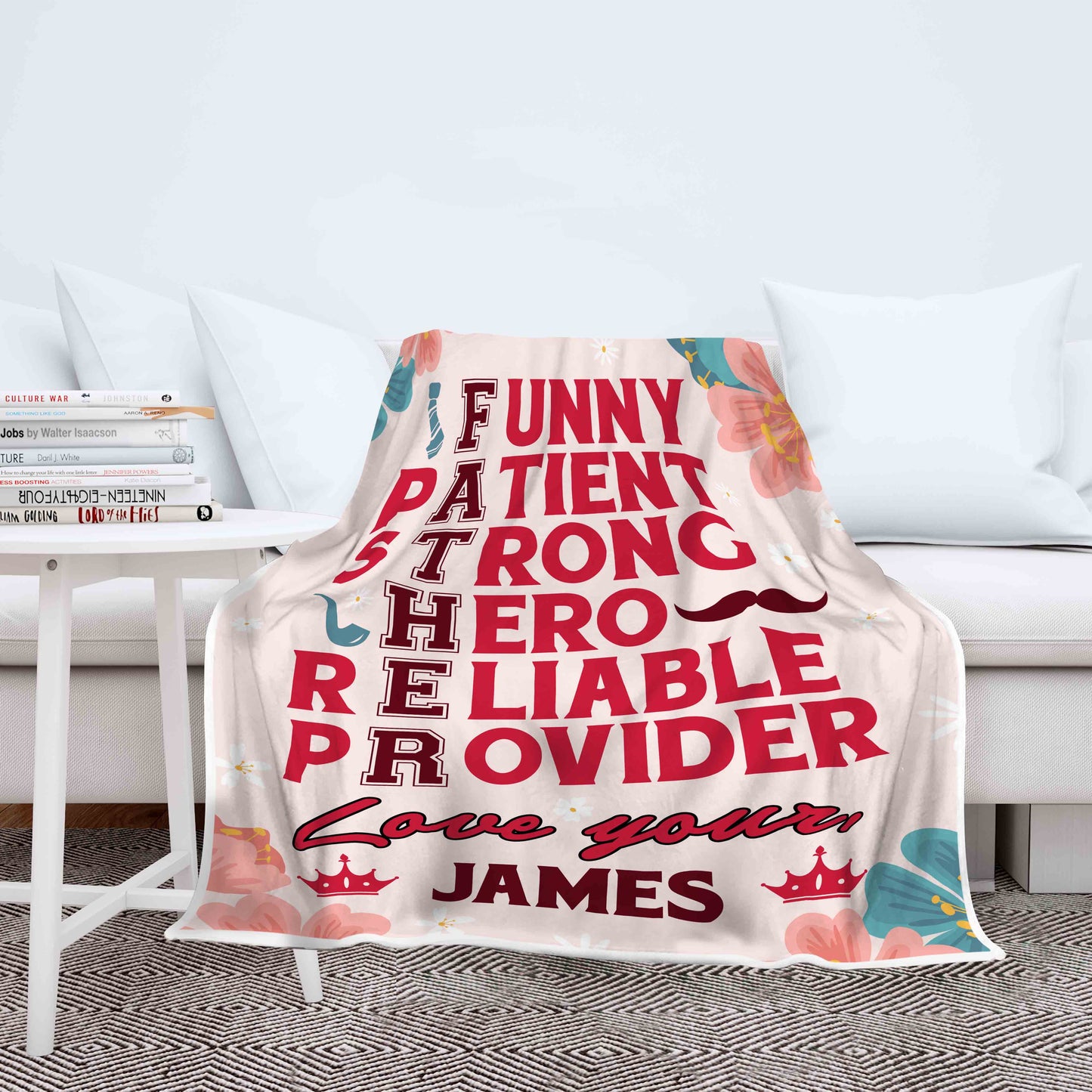 "Funny, Patient, Strong, Hero, Reliable, Provider" Customized Blanket For Dad