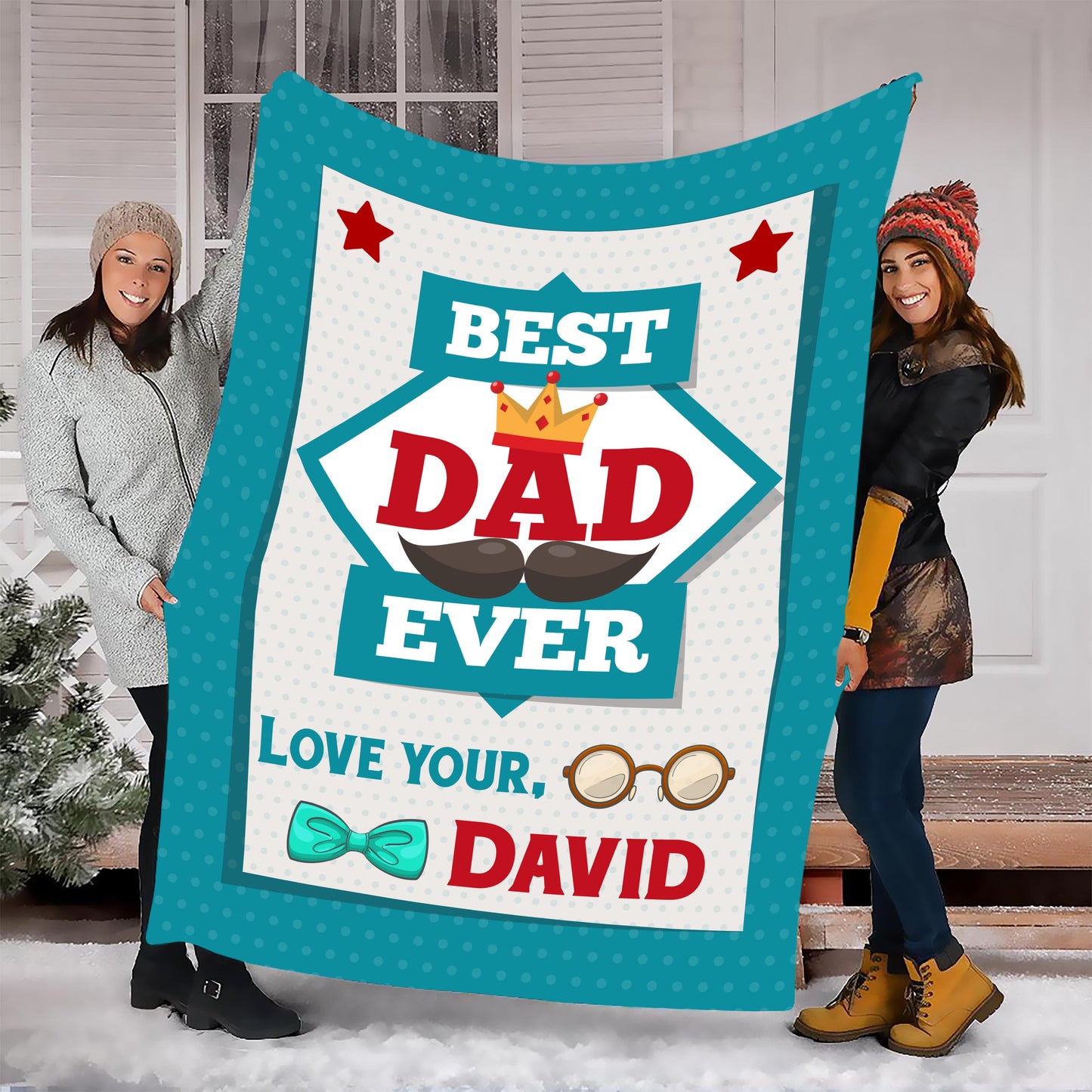 "Best Dad Ever" Customized Blanket For Dad