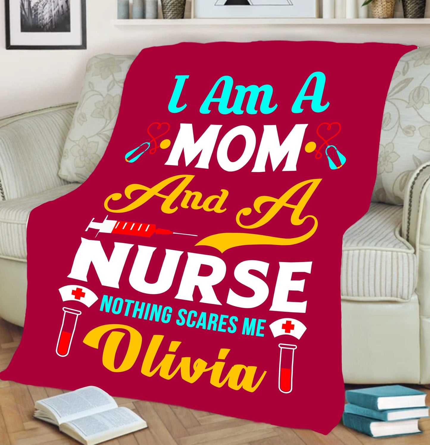 "I Am A Mom And A Nurse Nothing Scares Me" Customized Blanket