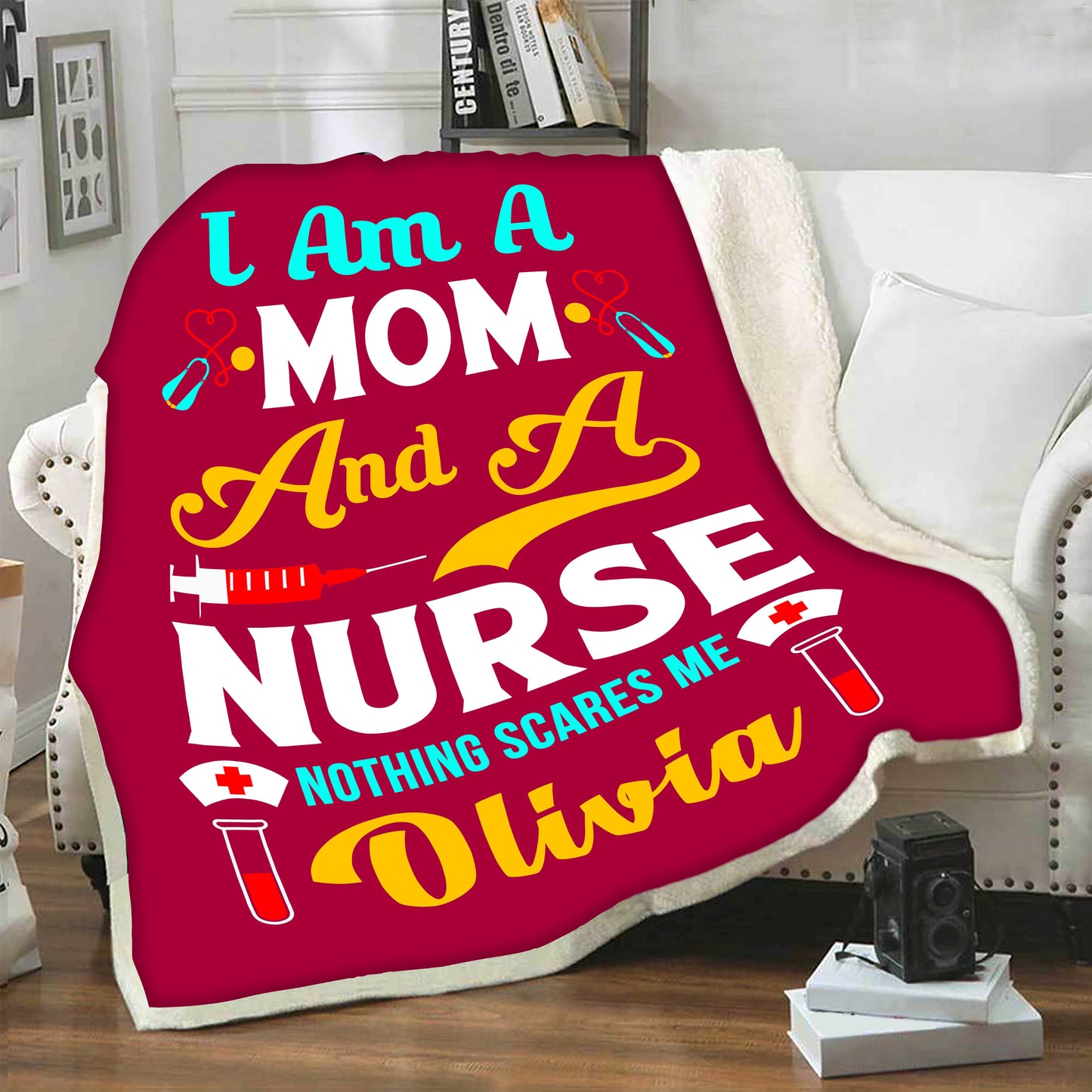 "I Am A Mom And A Nurse Nothing Scares Me" Customized Blanket