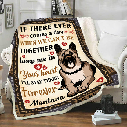 "I Will Stay There Forever" Custom Blanket For Dogs