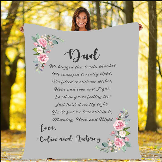 "Dad- We Hugged This Lovely Blanket" Customized Blanket For Grandma/Grandpa/Mamma/Papa/Auntie