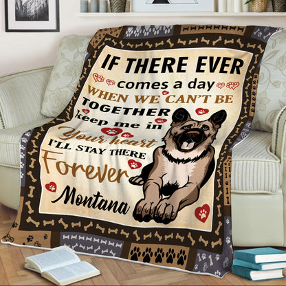 "I Will Stay There Forever" Custom Blanket For Dogs