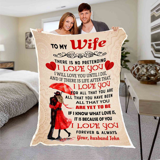 "I Love You For All That You Are" Customized Blanket For Wife