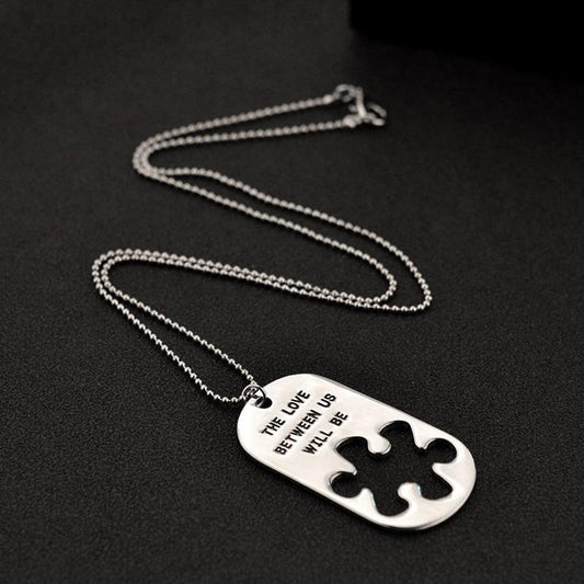 THE LOVE BETWEEN US WILL BE FOREVER AND EVER Lovers Necklace