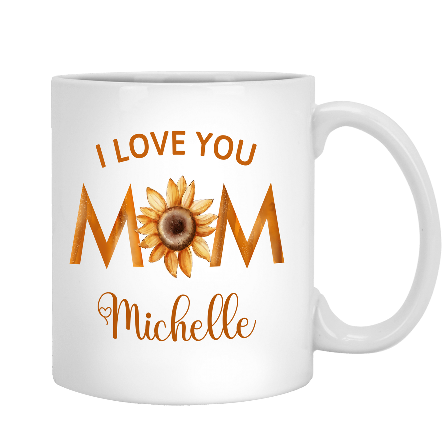 I Love You Mom White Custom Coffee Mug