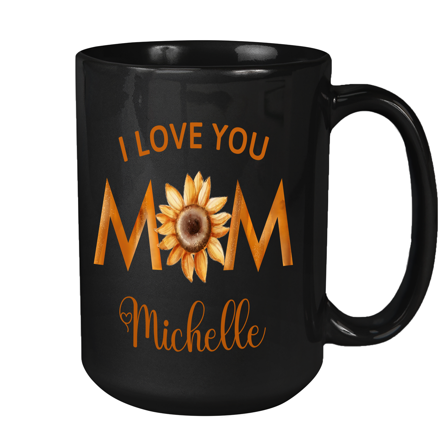 I Love You Mom Black Custom Coffee Mug