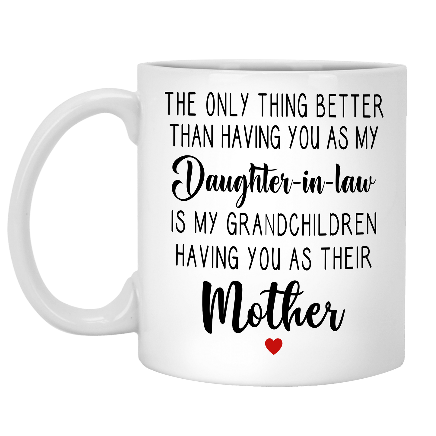 Non Custom Coffee Mug For Daughter-In-Law