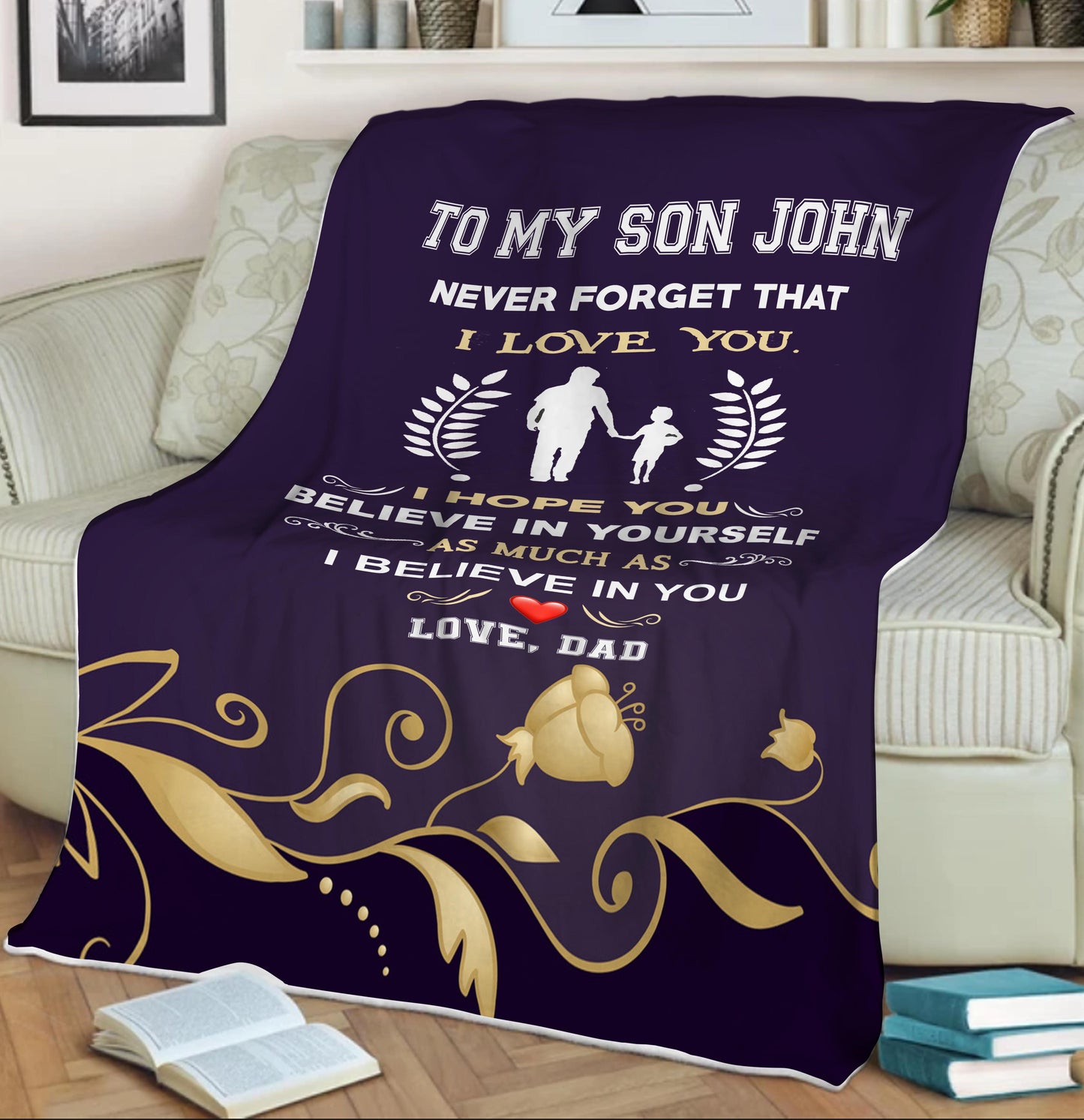 "To My Son- I Believe In You" Customized Blanket For Son