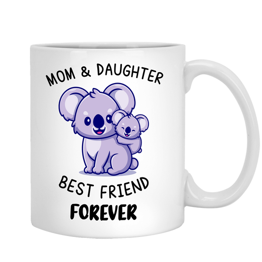 Mom And Daughter Best Friend Forever Coffee Mug