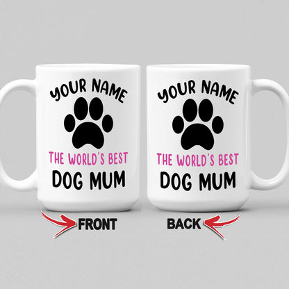 Customized The World's Best Dog Mum Coffee Mug