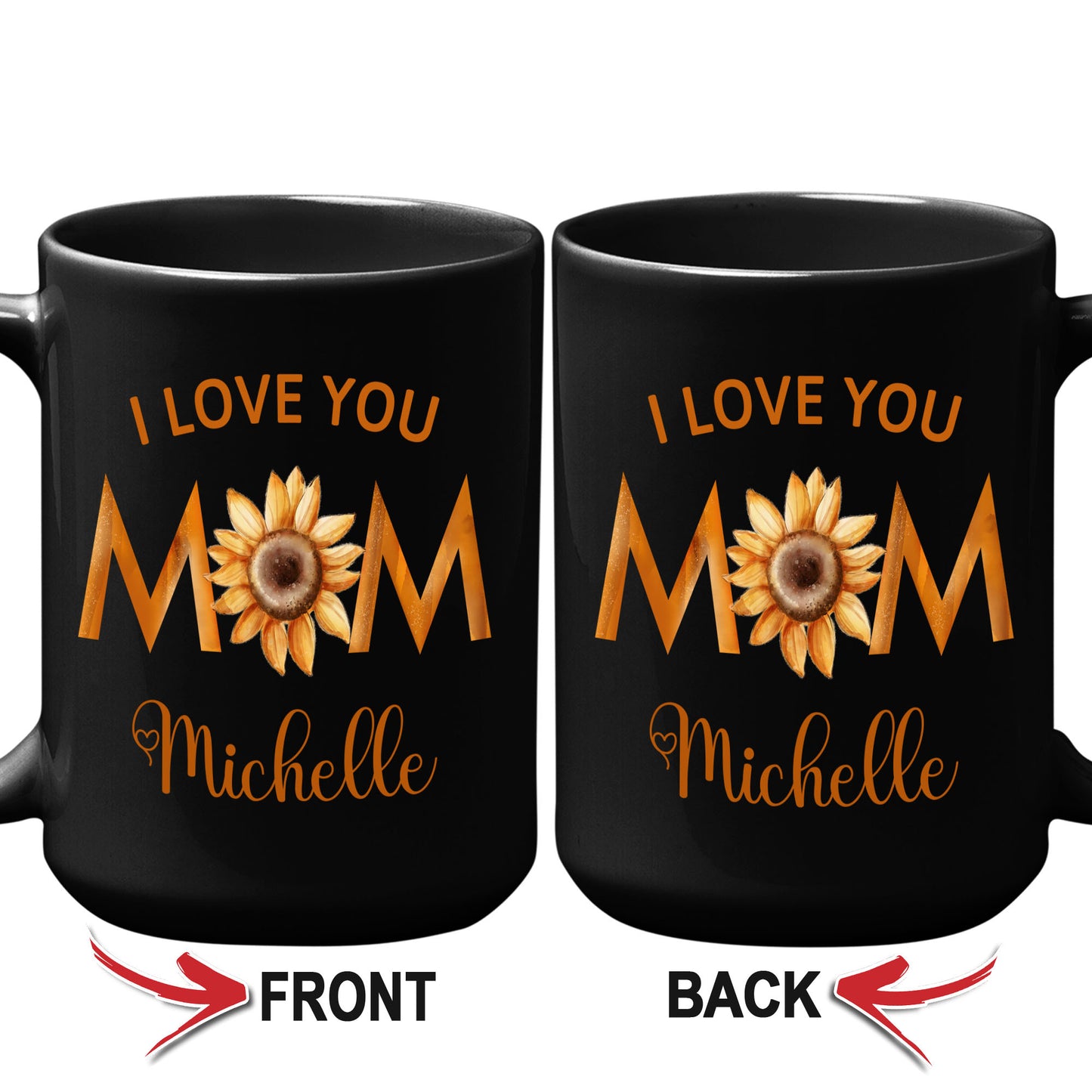 I Love You Mom Black Custom Coffee Mug