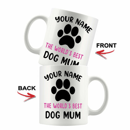 Customized The World's Best Dog Mum Coffee Mug