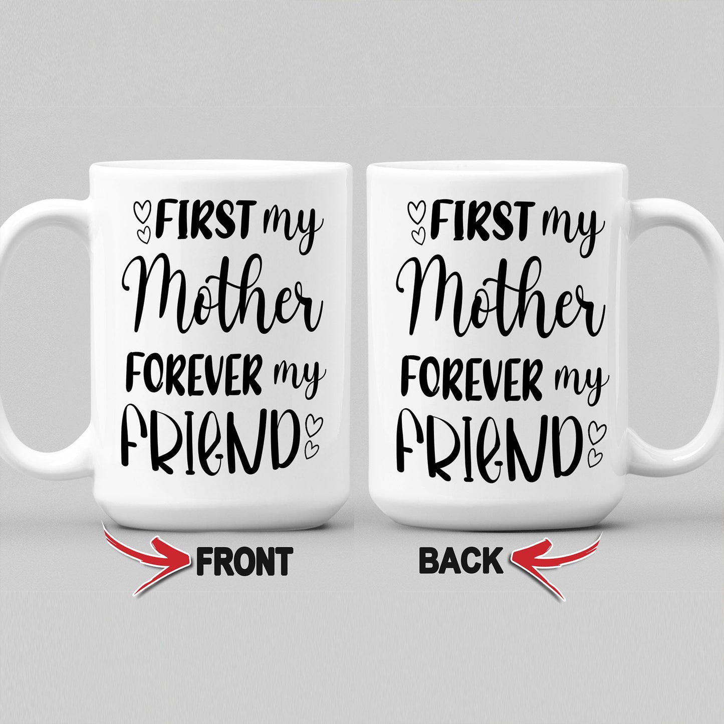 First My Mother Forever My Friend Coffee Mug