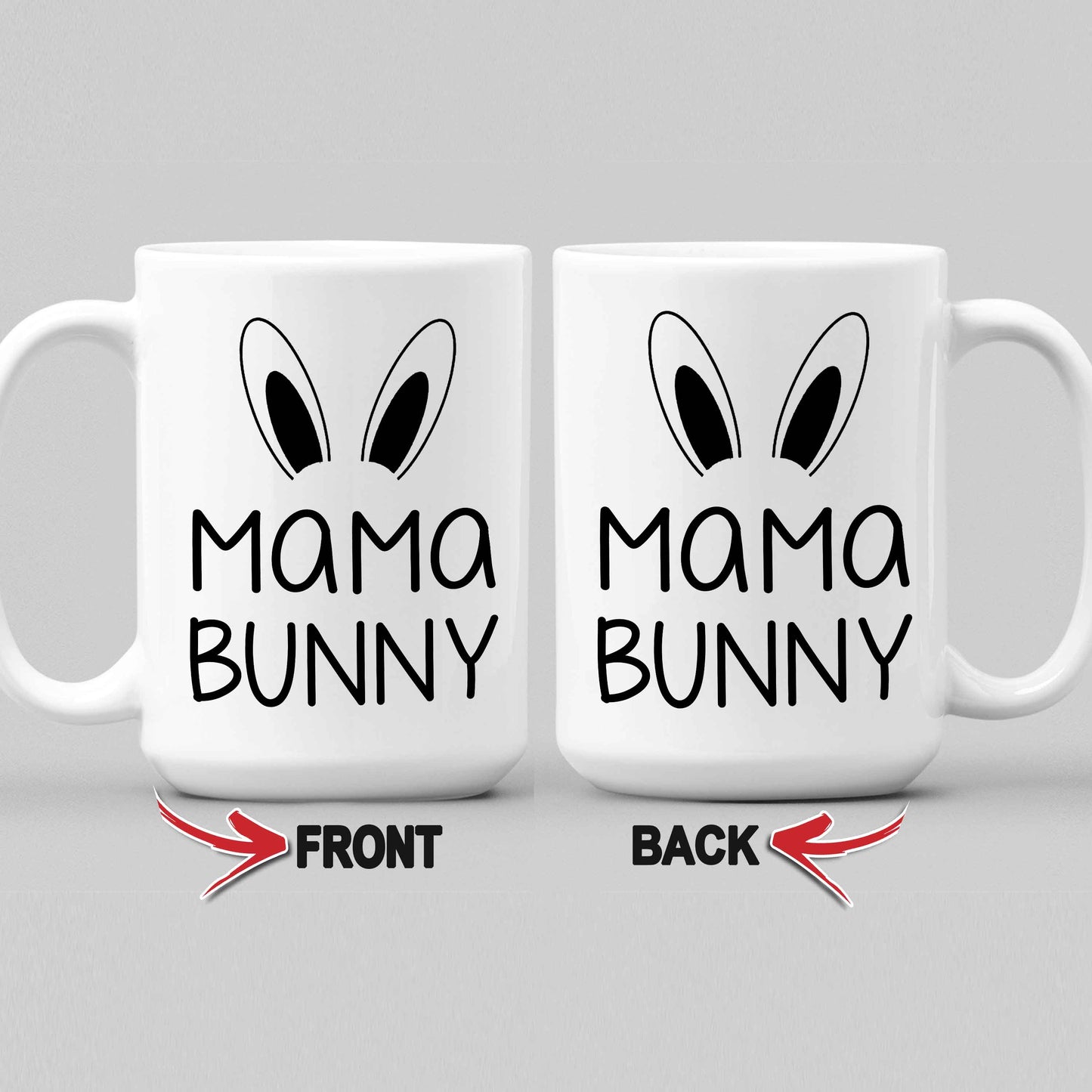 Non Custom Mama Bunny Coffee Mug