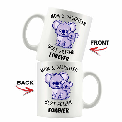 Mom And Daughter Best Friend Forever Coffee Mug