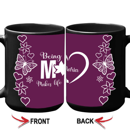 Being A Mom Makes Life Complete Custom Mug