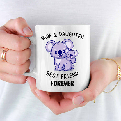 Mom And Daughter Best Friend Forever Coffee Mug