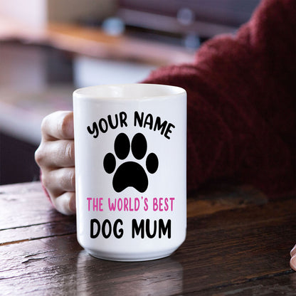 Customized The World's Best Dog Mum Coffee Mug