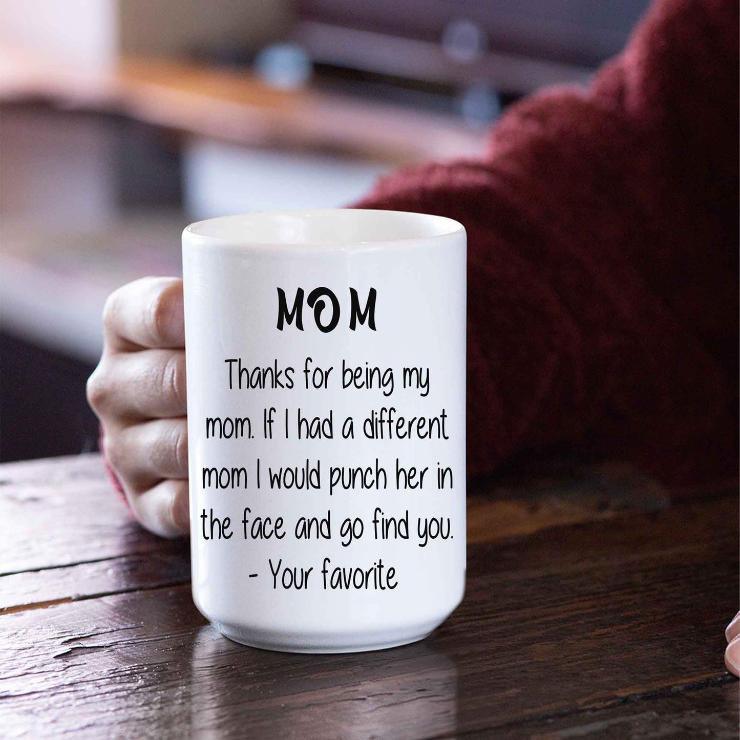 Thanks For Being My Mom Non Custom Coffee Mug