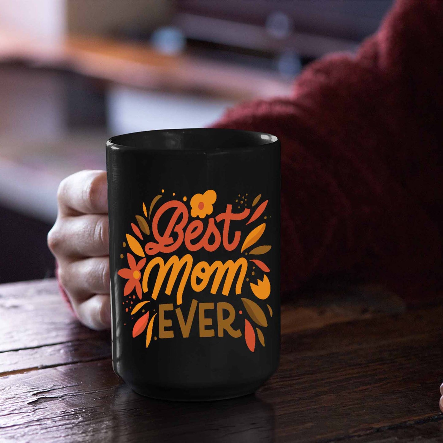 Best Mom Ever Black Coffee Mug