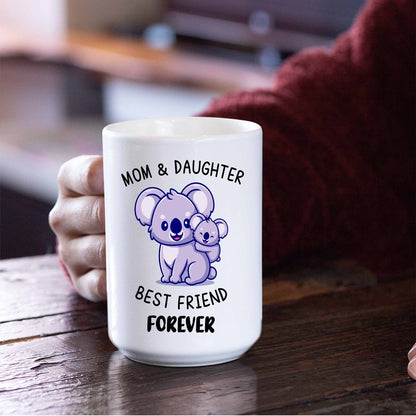 Mom And Daughter Best Friend Forever Coffee Mug