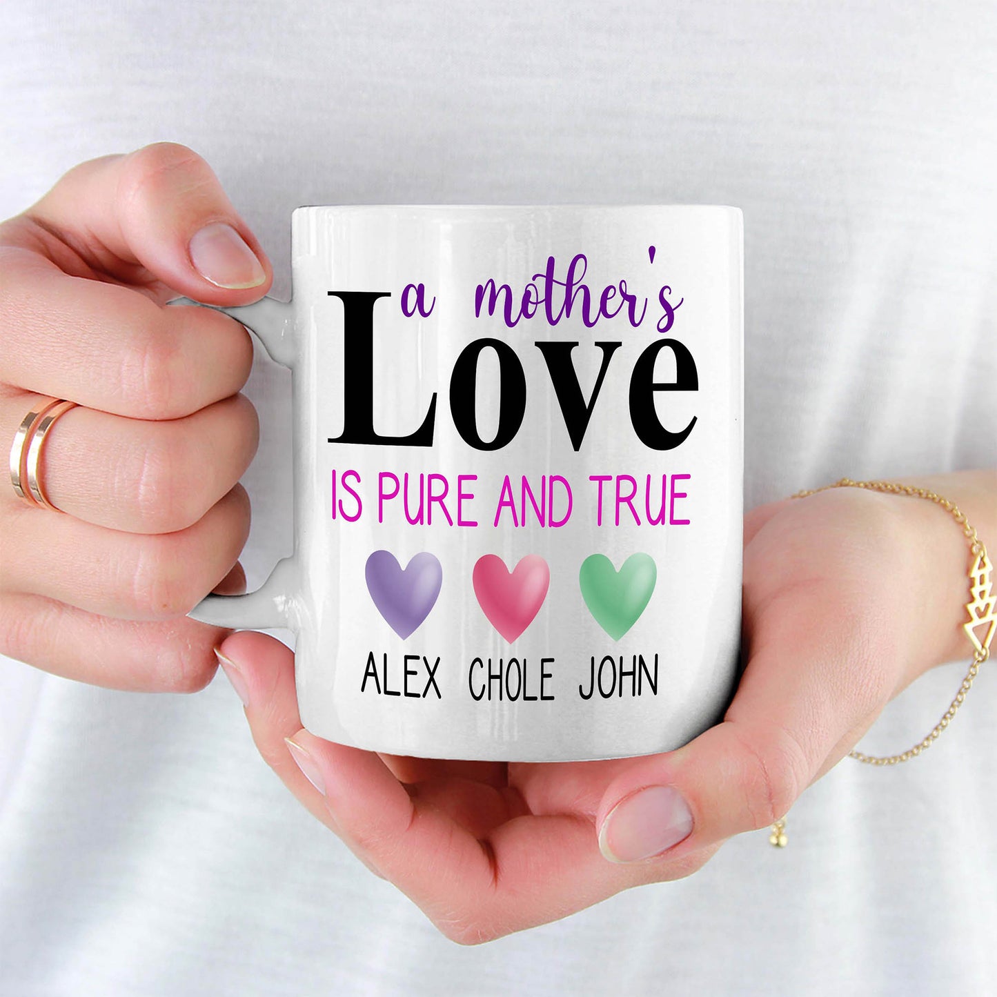 A Mother's Love Is True And Pure Custom Coffee Mug