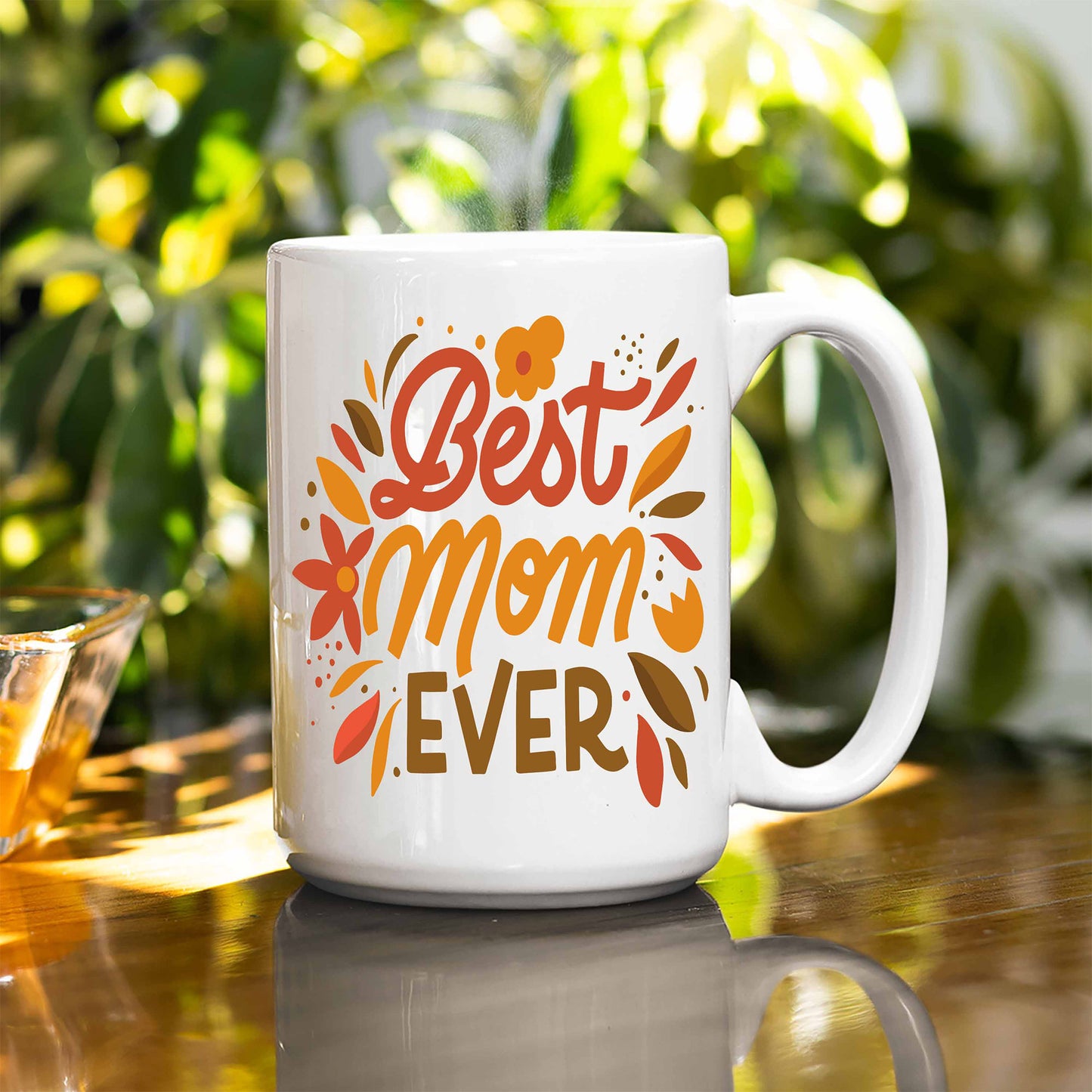 Best Mom Ever White Coffee Mug