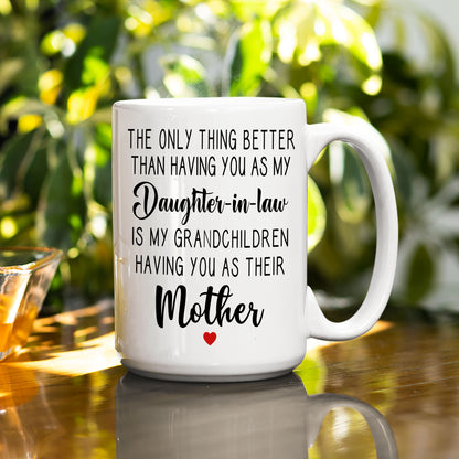 Non Custom Coffee Mug For Daughter-In-Law