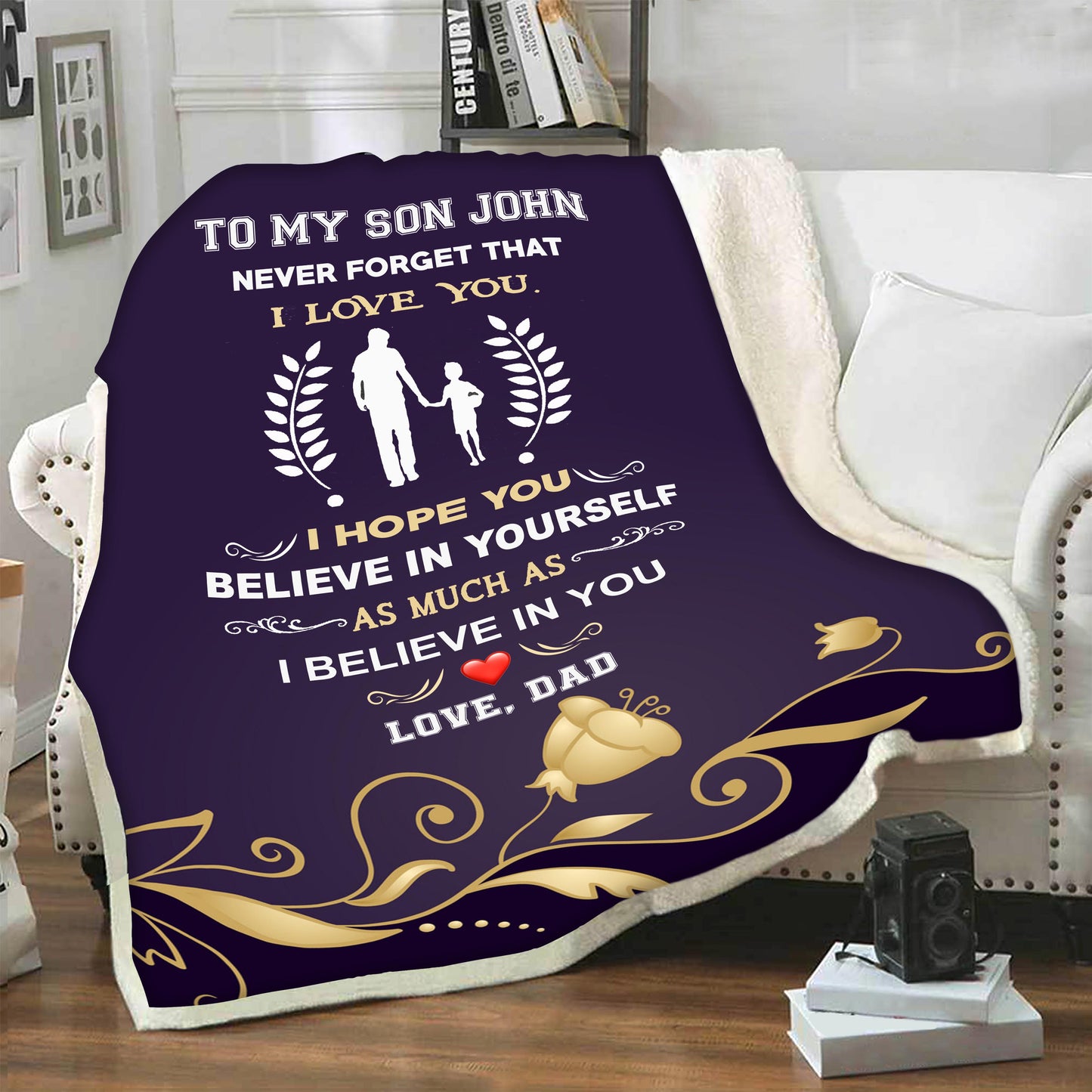 "To My Son- I Believe In You" Customized Blanket For Son